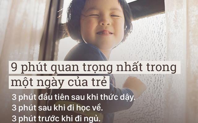 Ba khoảnh khắc quý giá trong ngày của con